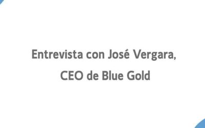 Entrevista con José Vergara, CEO de Blue Gold